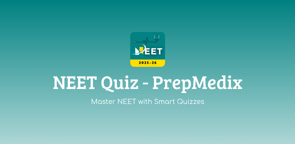 PrepMedix – NEET Quiz & Mock Test App